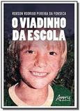 O viadinho da escola: discursos sobre a homossexualidade masculina na - Appris editora