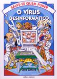 O Vírus Desinformado - Scipione