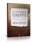 O Viver é Cristo - Vida