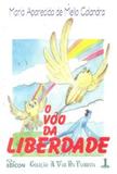 O Vôo da Liberdade - Edicon