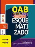OAB ESQUEMATIZADO - PRIMEIRA FASE - VOLUME UNICO - 4ª ED - Saraiva juridica