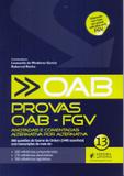 OAB - Provas OAB - FGV - Volume 13 - Juspodivm