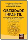 Obesidade infantil - jogos e oficinas para a saude - Jurua