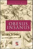 Obesus insanus - Geraçao editorial