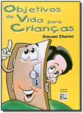 Objetivos de vida para criancas - Imprensa livre
