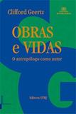 Obras e vidas: o antropólogo como autor - Ufrj