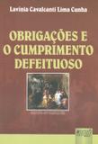 Obrigações e o Cumprimento Defeituoso - Juruá