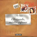 Obrigado, minha esposa - Gente