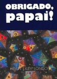 Obrigado, Papai! - Editora nobel