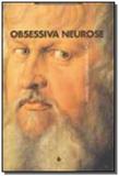 Obsessiva Neurose - Escuta - pulsional