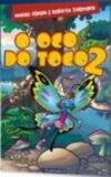 Oco do toco 2, o - Editora fundamento educacional ltda