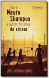 Ode a mauro shampoo e outras historias da varzea - Morula