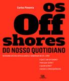 Offshores Do Nosso Quotidiano, Os - Almedina