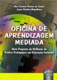 Oficina de Aprendizagem Mediada - Juruá