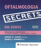 Oftalmologia - Secrets - Em Cores - 04 Ed - Thieme - revinter
