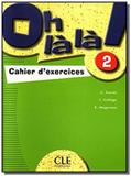Oh là là 2 - Exercices - Cle international