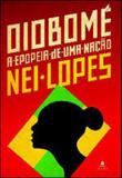 Oiobome - a epopeia de uma naçao - Agir
