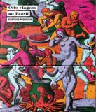 Oito Viagens Ao Brasil - Wmf martins fontes