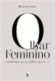 Olhar Feminino - Matrix editora