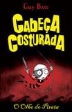 Olho do pirata,o - cabeca costurada - Tiger tales (nobel)