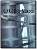 Olho vesgo, o - Atelie editorial