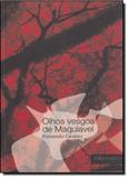 Olhos vesgos de maquiavel - Intermeios