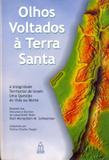 Olhos Voltados à Terra Santa - Maayanot