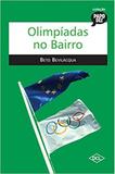 Olimpiadas no bairro - Dcl - difusao