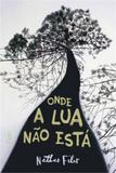 Onde a lua nao esta - Rocco