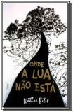 Onde a lua nao esta - Rocco