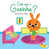 Onde Está A Gatinha: Toque Sinta Com Janelinhas - Editora nobel