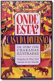 Onde esta casa da diversao - Fundamento