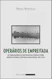 Operarios de empreitada - Unicamp