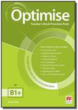 Optimise teachers book premium pack-b1+ - Macmillan