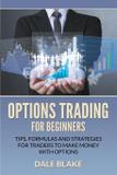 Options Trading For Beginners - Mihails konoplovs