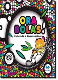 Ora Bolas!: Colorindo o Mundo Animal - Butterfly - petit
