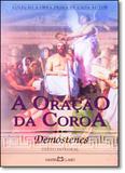 Oração da Coroa, A - Martin claret