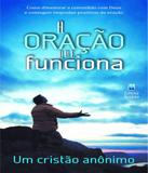 Oracao Que Funciona , A - Betania