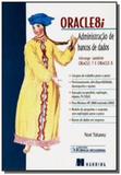Oracle8i - administracao de bancos de dados - Ciencia moderna
