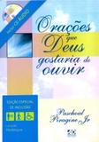 Orações que Deus Gostaria de Ouvir - Inclui CD Áudio - A.d. santos
