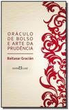 Oraculo de bolso e arte da prudencia - Martin claret