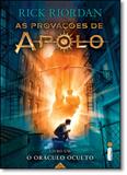 Oráculo Oculto, O - Vol.1 - Série As Provações de Apolo - Intrinseca