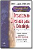 Organizacao orientada para a estrategia - alta books