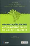 Organizações Sociais Após a Decisão do STF na ADI nº 1.923/2015 - Editora forum