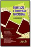 Orientacao e supervisao educacional: reflexoes sob - Wak