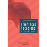 Orientação vocacional: a estratégia clínica - Bohoslavsky, rodolfo