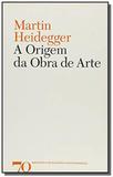 Origem da obra de arte, a 02 - 70