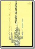 Oriundos das palavras: a meta da literatura em mac - Ufrgs