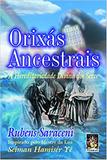 Orixás Ancestrais. Hereditariedade Divina dos Seres - Madras