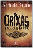 Orixas e os ciclos da vida (os) - Besourobox